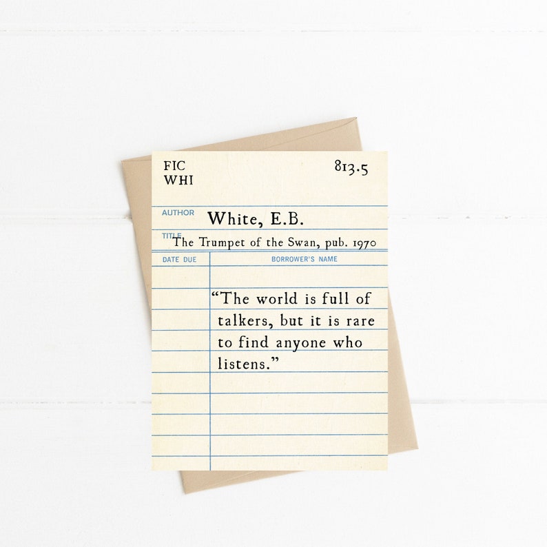 The World is Full of Talkers Quote, E.B. White, The Trumpet of the Swans, Vintage Library Card, Friendship Greeting Card, Book Lover Gift image 1