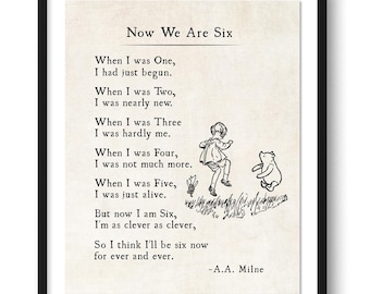 Classic Winnie The Pooh Wall Art, Now We Are Six, A.A. Milne Quote, Pooh Nursery Art Print, Unframed, Birthday Print, Best Friend Print