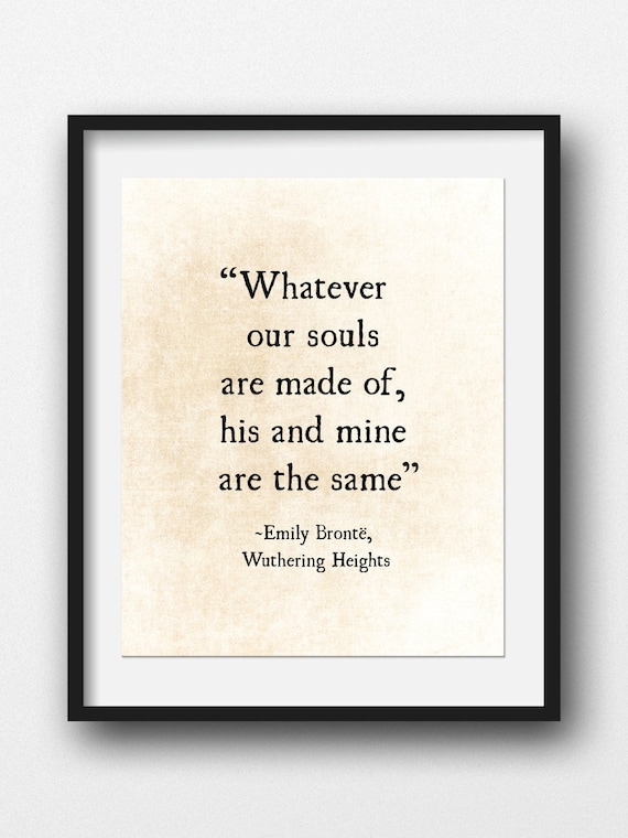 Emily Bronte Citation Citation Romantique Quelle Que Soit Etsy