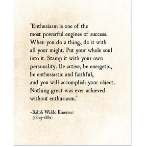 May include: A vintage-style quote about enthusiasm as a key to success, attributed to Ralph Waldo Emerson. The quote is printed in black text on a cream-colored background.