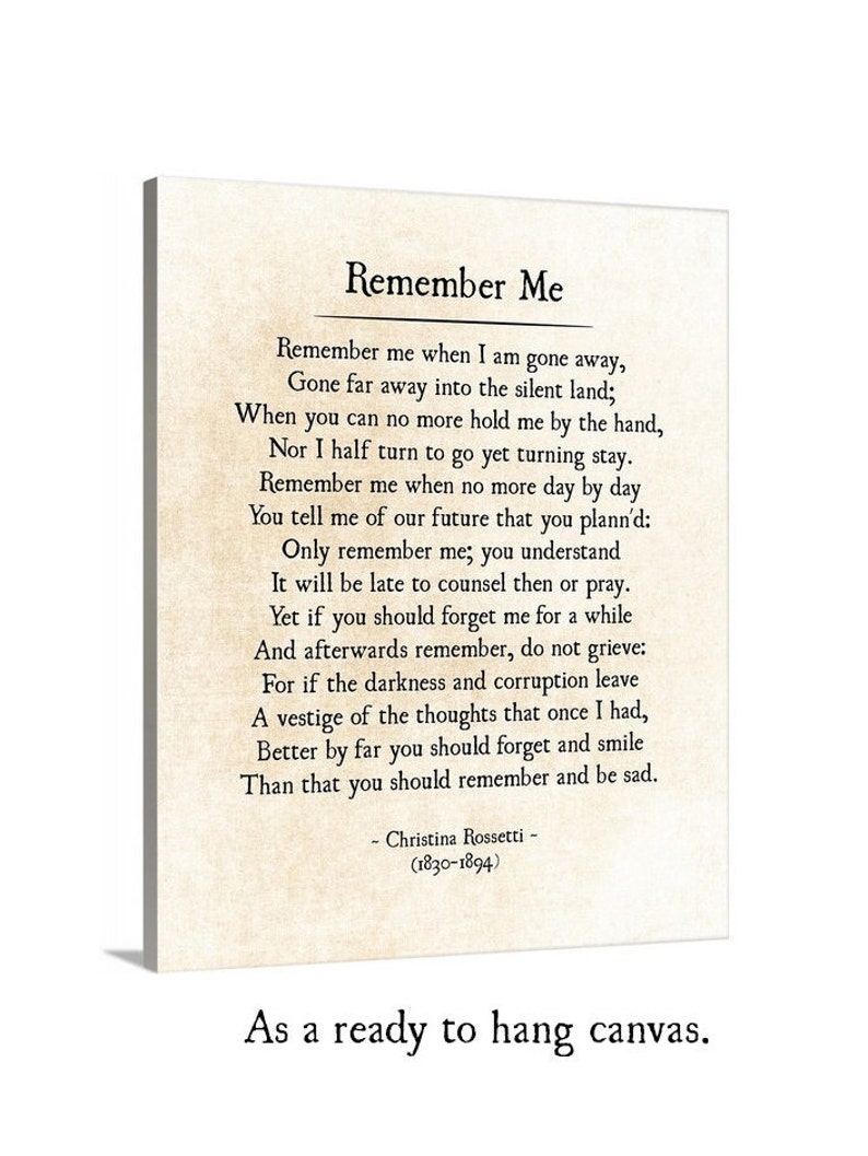 Remember Me Christina Rossetti, Funeral Poem, Grief and Sorrow Poem Poetry Art Print, Bereavement Print, In Memory of Gift, Unframed image 4