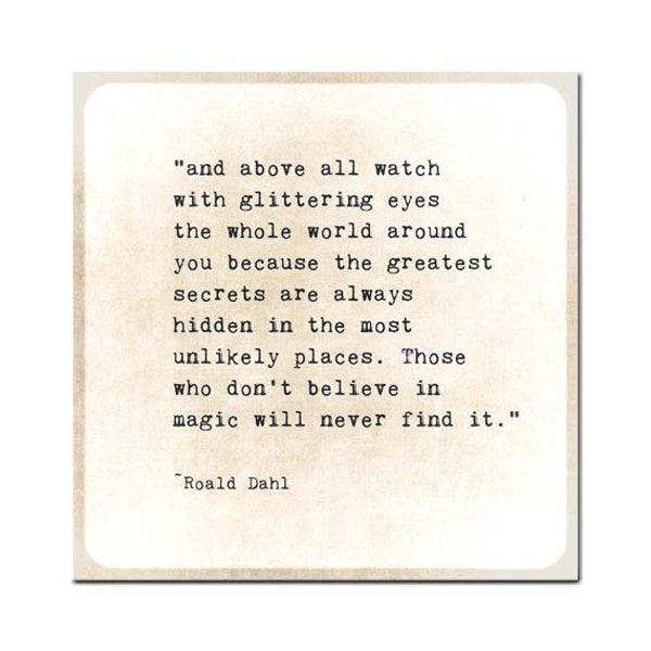 Roald Dahl Quote Glittering Eyes Quote Art Print, Grad Graduation Gift, Inspirational Wall Art, Nursery Decor Print, Unframed