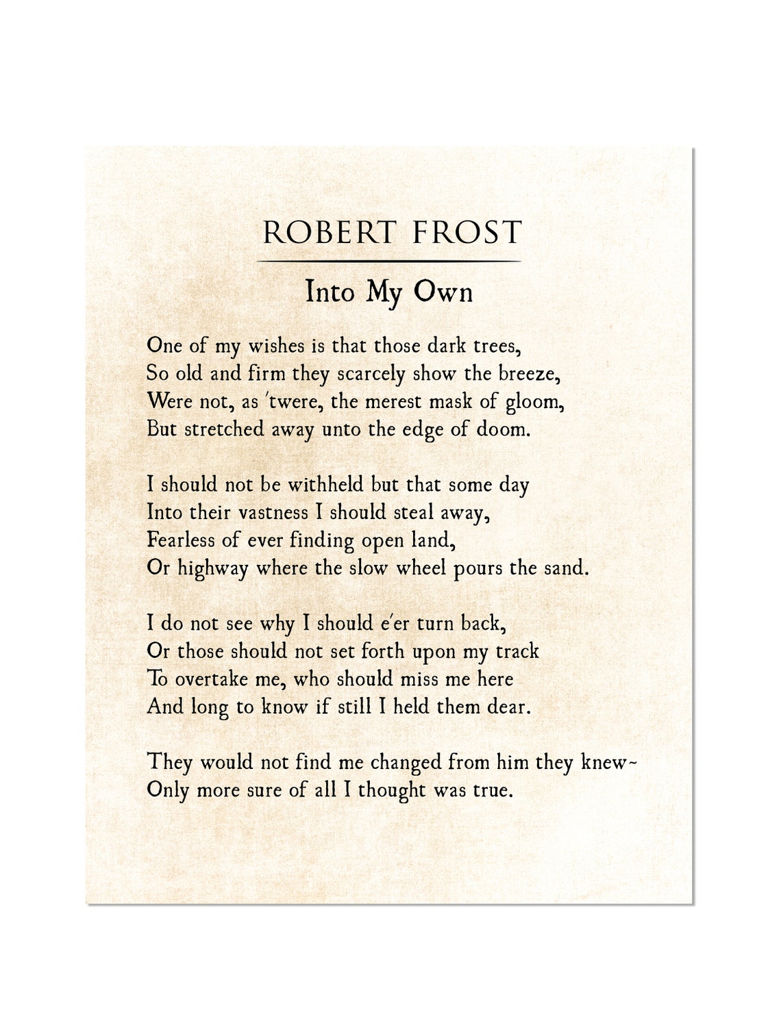 Robert Frost Print Into My Own Poem Print One of My Wishes  Etsy