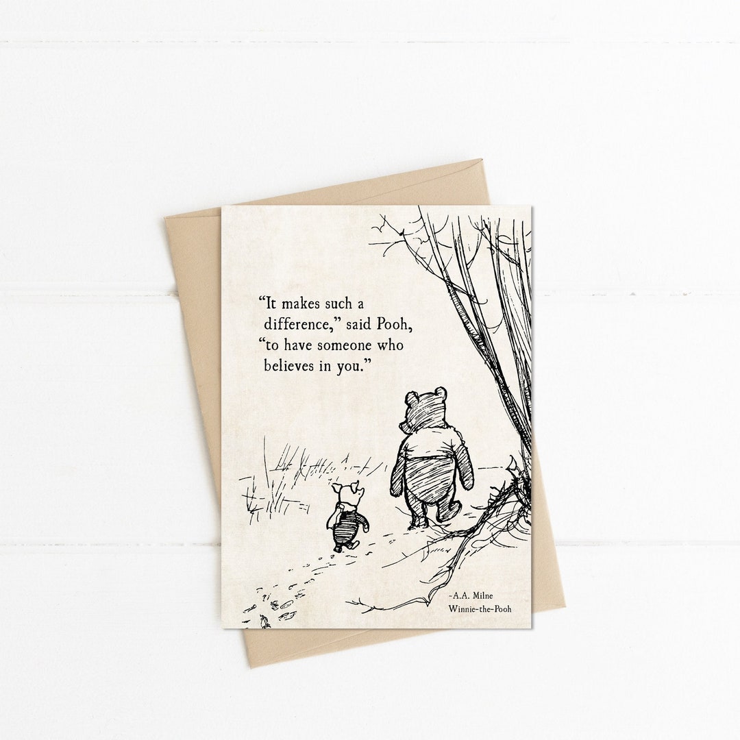 Winnie the Pooh Quote, Makes a Difference, Believes in You, AA Milne