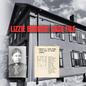 Lizzie Borden Case File - Digital Investigation Kit - 1892 Murder Mystery - True Crime Detective Journal - Suspect Dossier & Crime Scene Map