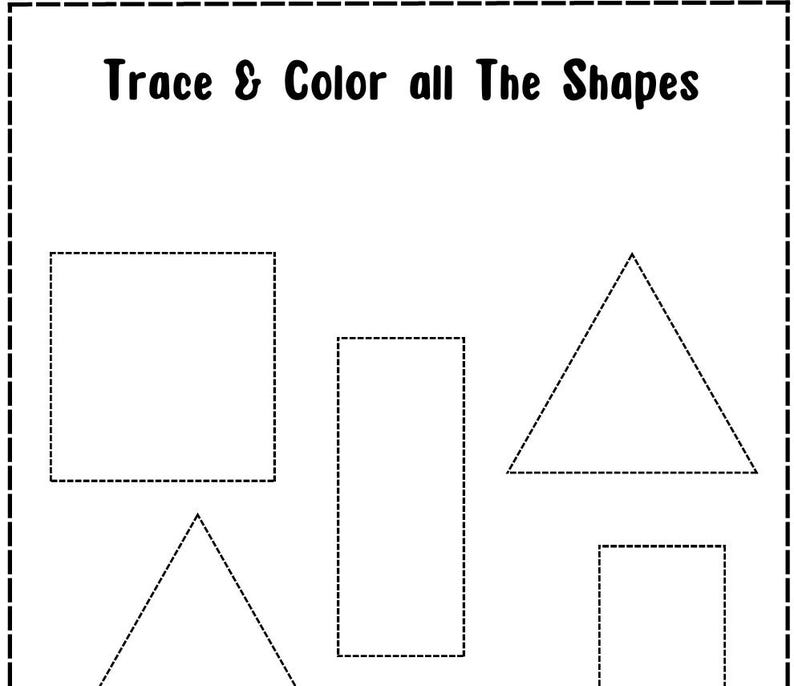 May include: A black and white worksheet with the text "Trace & Color all The Shapes." The worksheet includes outlines of shapes such as squares, rectangles, and triangles, intended for tracing and colouring activities.