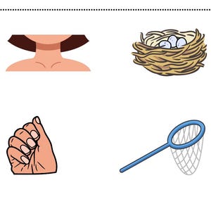 May include: A cartoon illustration features a neck and shoulders, a bird's nest with three eggs, a hand with fingers curled, and a blue butterfly net. The images are set against a white background.