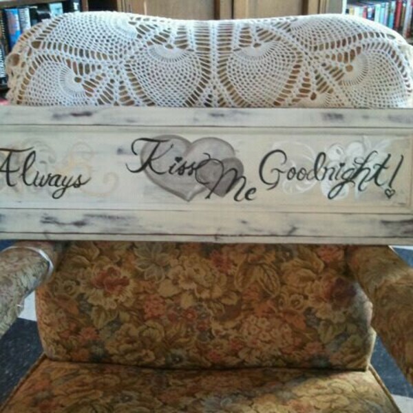 Handmade Sign Painted by CraZyDreamZ - Always Kiss Me Goodnight