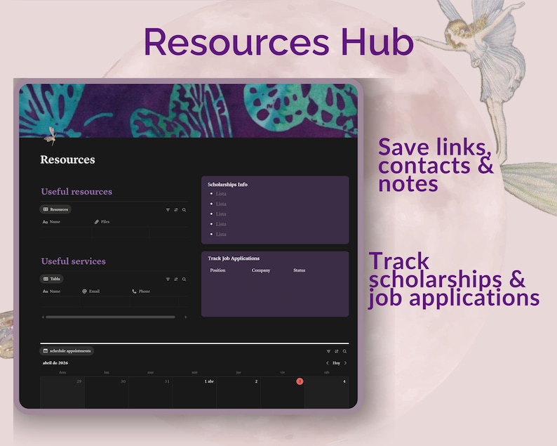 May include: A digital interface with the text "Resources Hub" and "Resources." The interface features sections for useful resources, services, and tracking scholarships and job applications. A fairy illustration is in the background.