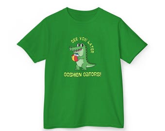 See You Later Goshen Gators Kids T-Shirt