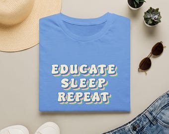 Educate Sleep Repeat T-Shirt | Retro Bubble Letter Teacher Tee