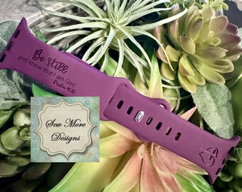 Engraved Watch Band ~ Be Still and know that I am God ~ Plum ~ 38mm, 40mm, 41mm