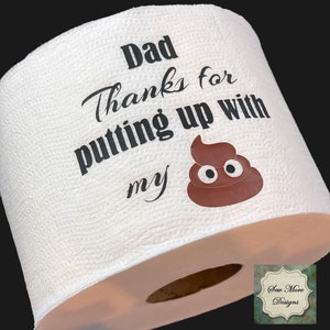 Fathers Day Novelty Toilet Paper Gift, Humorous, Gag Gift, Birthday, Milestone Birthday, Funny, Unique Gifts, Gift for Dad