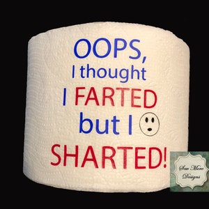 Novelty Toilet Paper Gift, Humorous, Gag Gift, Birthday, Milestone Birthday, Funny, Unique Gifts, Oops, I Thought I Farted