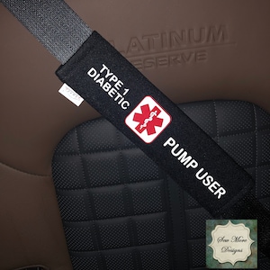 Type 1 Diabetic ~ Pump User ~ Medical Alert Seat Belt Cover, Disability, Special Needs ~ Emergency ~ Safety ~ Car Accessory