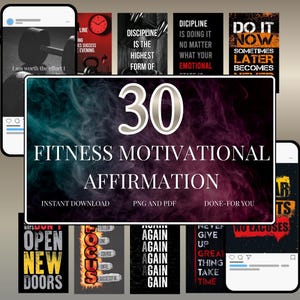 May include: A collection of 30 fitness motivational affirmation posters. The central poster features the text "30 FITNESS MOTIVATIONAL AFFIRMATION" with a teal and purple background. Other posters display motivational quotes with various designs.
