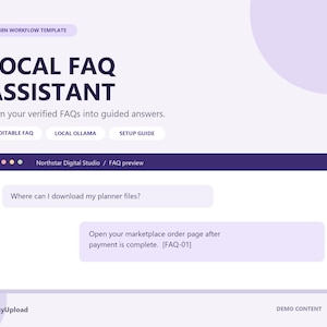 Könnte beinhalten: Eine digitale N8N-Workflow-Vorlage mit dem Titel Local FAQ Assistant und Textbeschriftungen für Editable FAQ, Local Ollama und Setup Guide. Sie zeigt eine Chat-Vorschau mit einer Frage zu Planer-Dateien und einer automatischen Antwort.