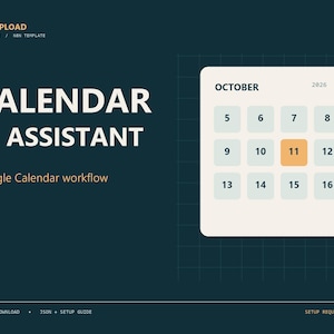 Könnte beinhalten: Eine dunkelblaue digitale Grafik mit dem Titel Calendar AI Assistant und dem Text Google Calendar workflow. Sie zeigt einen cremefarbenen Kalenderblock für Oktober 2026 mit den Daten 5 bis 16, wobei der 11. orange auf einem Rasterhintergrund markiert ist.