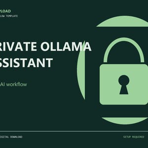May include: A dark green digital graphic featuring the white text EASYUPLOAD N8N WORKFLOW TEMPLATE, PRIVATE OLLAMA ASSISTANT, and Local AI workflow. A light green padlock icon is centred within a circular frame on the right side of the image.