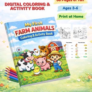 Puede incluir: Un libro para colorear y actividades "My First Farm Animals" con una portada azul, con animales de granja de dibujos animados y un granjero. El libro incluye el texto "Digital Coloring & Activity Book", "38 Pages of fun", "Ages 3-6" y "Print at Home".