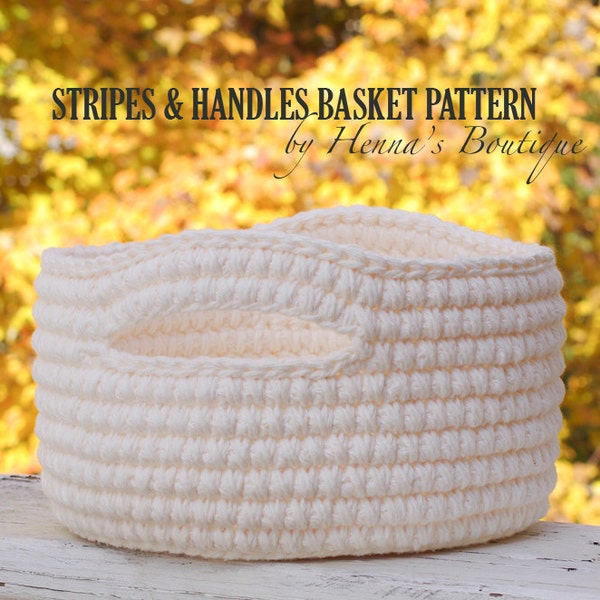 Crochet Basket Pattern - Stripes and Handles Basket- PDF