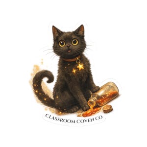 May include: A sticker featuring a black cat with large yellow eyes, wearing a brown collar with a star pendant. The cat sits beside a tipped-over bottle, with liquid spilling out. The text "CLASSROOM COVEN CO" is at the bottom.