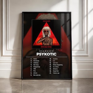 May include: A framed poster featuring the Osamason Psykotic album cover art. The design includes a central red triangle with an illustration of a person with white hair, the text Osamason Psykotic, and a numbered tracklist from 1 to 17.