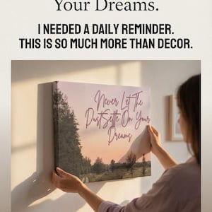 Non lasciare mai che la polvere si depositi sui tuoi sogni - Quadro su tela