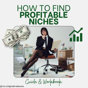 May include: Image promoting a guide and workbook on finding profitable niches. The image features a person in a suit, money, and a green chart. Text reads "HOW TO FIND PROFITABLE NICHES" and "Guide & Workbook".