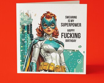 Rude Sweary Birthday Card: Pop Art Superhero Woman, 'Swearing Is My Superpower'