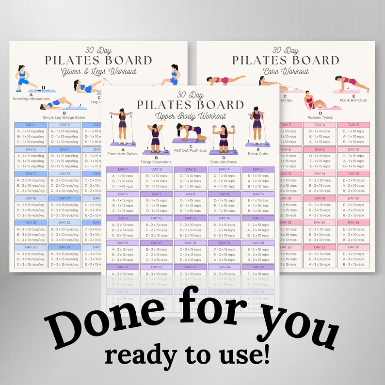 May include: Three 30 Day Pilates Board workout charts featuring illustrations of exercises for glutes and legs, core, and upper body. Each chart includes a daily schedule with specific repetitions for labeled movements like lunges, planks, and curls.