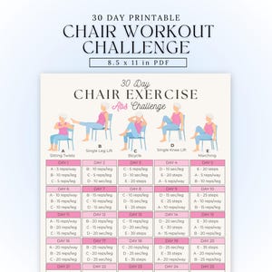 Op de afbeelding: Een afdrukbare 30-daagse stoel workout challenge in PDF-formaat. Het document bevat illustraties van oefeningen zoals zittende twists en single leg lifts, met dagelijkse oefenroutines en herhalingen. Het document meet 21,6 x 27,9 cm.
