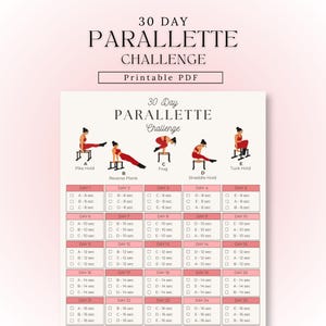 May include: A 30 Day Parallette Challenge printable PDF document featuring black text and illustrations of figures in red athletic wear performing exercises labeled A through E, including a grid tracker for daily progress from day 1 to 25.