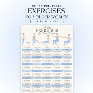 May include: A printable 30-day exercise chart for older women, featuring illustrations of various exercises. The PDF includes exercises like calf raises, leg lifts, and arm circles, with sets and reps listed.