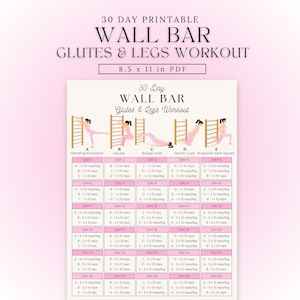 May include: A printable 30-day wall bar glutes and legs workout plan. The pink and white PDF chart includes exercises like squats, bridge hold, and Nordic curls. The chart is 8.5 x 11 inches.