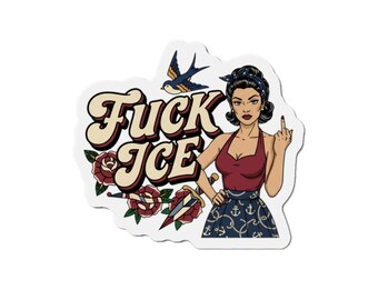 Ímã recortado F*** ICE | Mulher Pin-Up Retrô, Adesivo com Frase Ousada