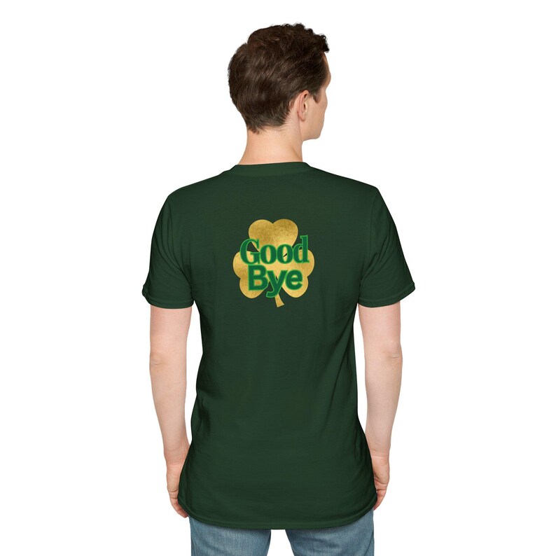 Irish shamrock tee | Irish T-Shirt with gold clover and 'Good Bye' back design image 8
