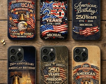 Personalized Phone Case, USA 250th Anniversary 1776-2026, 250 Years USA Independence Day Phone Cover, Patriotic Eagle Phone Case