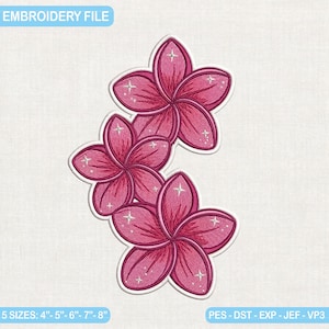 May include: An embroidery file showing three pink plumeria flowers with white outlines and star-shaped accents. The text "EMBROIDERY FILE" is at the top. The sizes are 10 cm, 13 cm, 15 cm, 18 cm, and 20 cm.