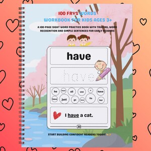May include: A spiral-bound workbook for kids aged 3+ with the title "100 FRYS WORDS WORKBOOK". The cover features the word "have" in large letters, with tracing lines below. Includes simple sentences and word recognition exercises.