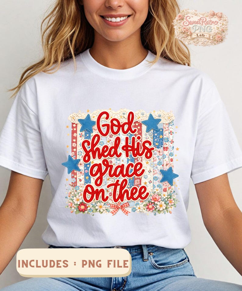 May include: White t-shirt featuring the phrase "God shed His grace on thee" in red script, surrounded by blue stars and floral accents. The design incorporates red, white, and blue patterns, with the text "INCLUDES : PNG FILE" at the bottom.