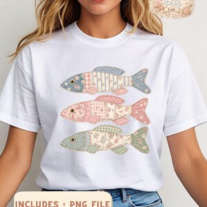 May include: White t-shirt with three patchwork fish in pastel shades. The fish are decorated with floral, gingham, and polka dot patterns. The text "INCLUDES : PNG FILE" is at the bottom of the image.