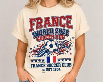 France Football T-Shirt for World Cup 2026 Fans, French National Team Soccer Gift, Retro France Soccer Club Est 1904 Shirt, Unisex Tee