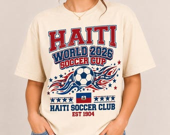 Vintage Haiti Soccer T-Shirt, 2026 World Cup Haiti Fan Gear, Haitian Pride Apparel, Distressed Graphic Tee, Haiti Football Club EST 1904
