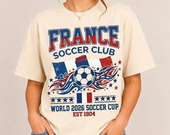 Retro France Soccer Club Tee, 2026 World Cup Fan Shirt, Oversized France Football Graphic Tee, Aesthetic Soccer Fan Gift, France Merch