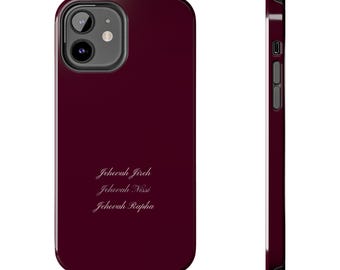 Jehovah Jireh Nissi Rapha Burgundy Phone Case, Tough Christian Gift