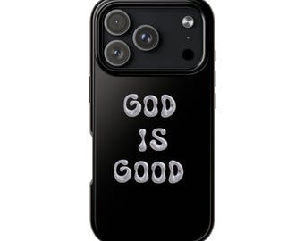 God Is Good Black Phone Case | Christian Faith Case