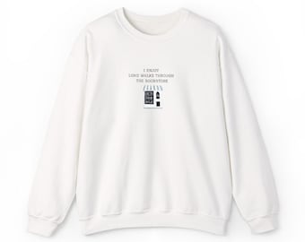Embroidered I Enjoy Long Walks Through the Bookstore Crewneck Sweatshirt
