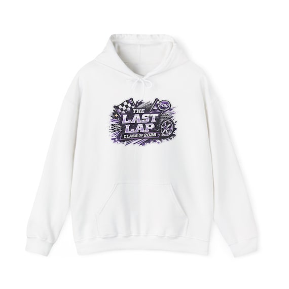 Class of 2026 Graduation Hoodie | Senior Racing Graphic | Purple Grad Gift | The Last Lap College High School Senior Sweatshirt