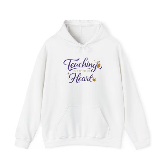 Teaching Heart Hoodie | Teacher Appreciation Gift | Script with Heart Detail | Educator Sweatshirt | Thank You Teacher Apparel